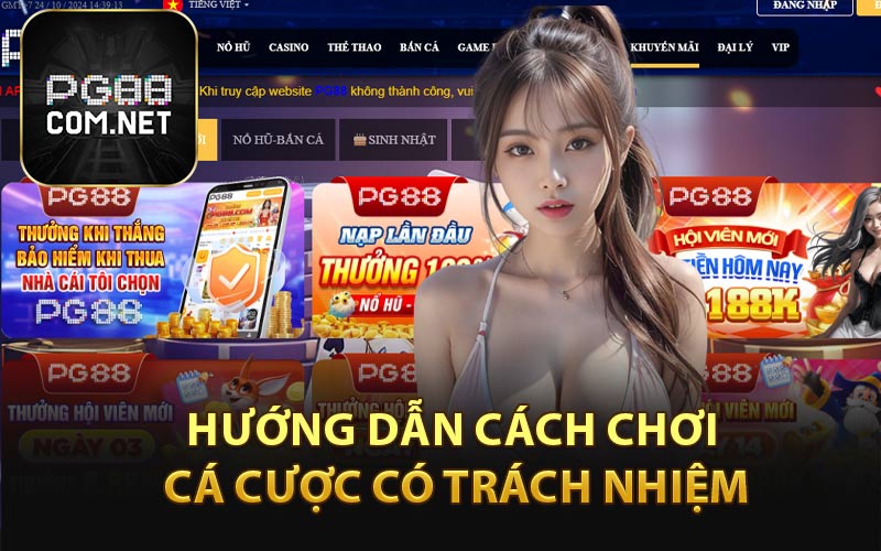 Hướng Dẫn Cách Chơi Cá Cược Có Trách Nhiệm