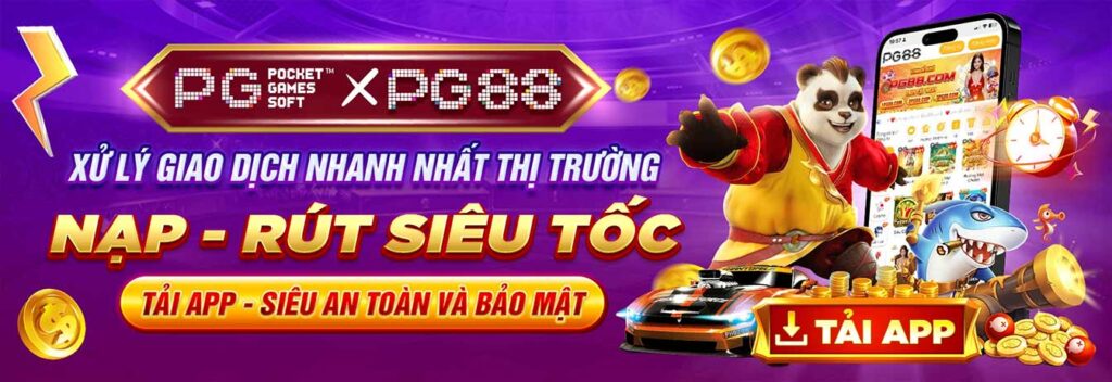 Nạp siêu tốc nhất thị trường pg88